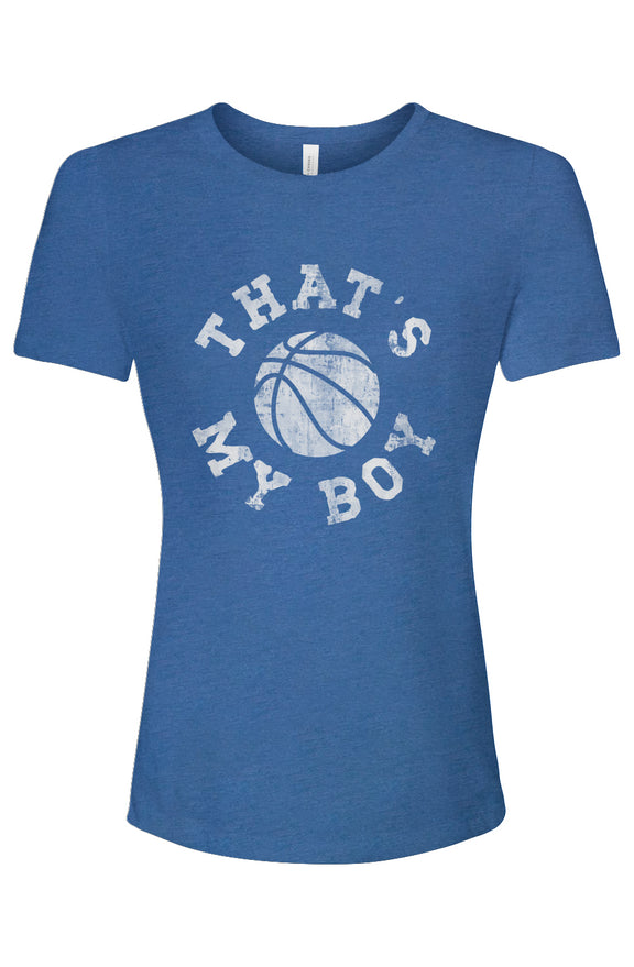 Thats My Boy- Basketball Mom Women’s Relaxed Fit Triblend T-Shirt