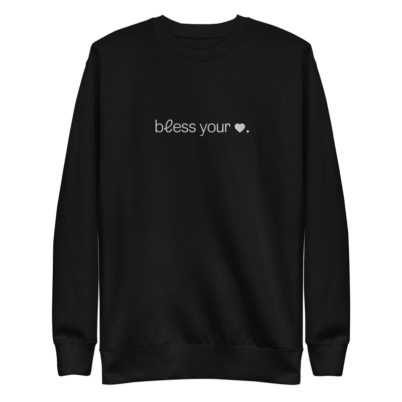 Bless Your Heart Embroidered Premium Crewneck