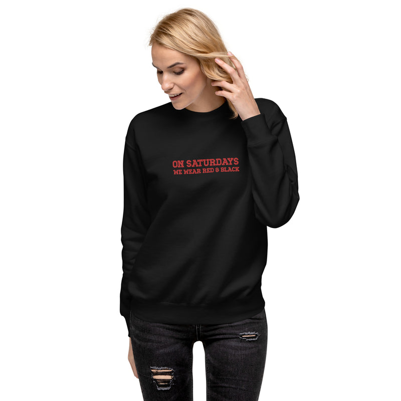 On Saturdays, We Wear Red and Black - Funny Embroidered Crewneck