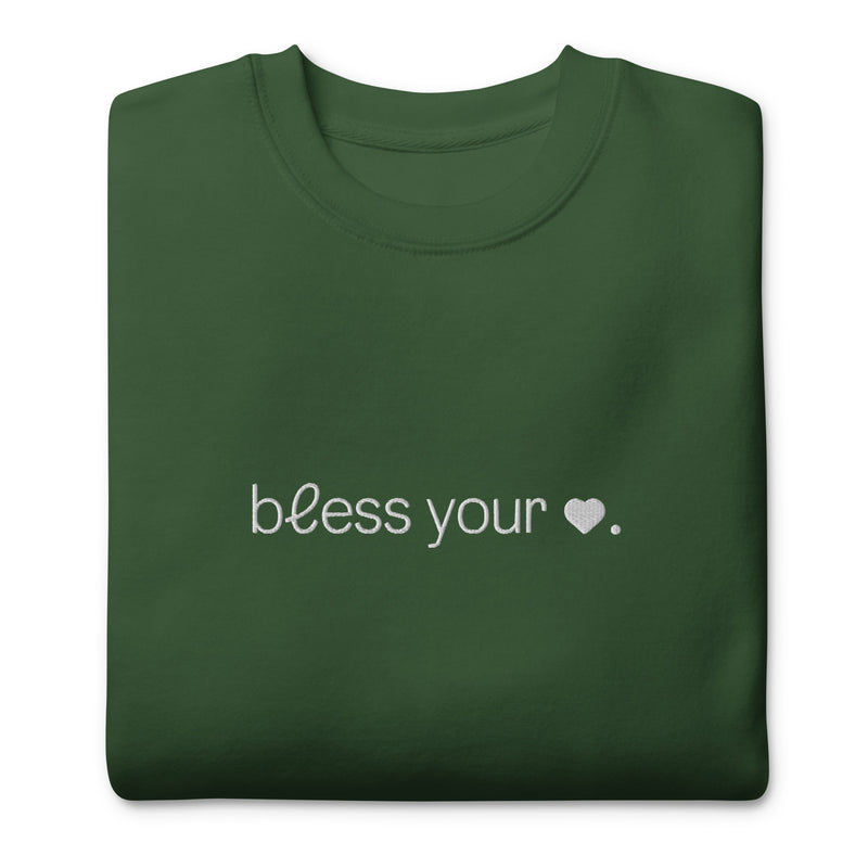 Bless Your Heart Embroidered Premium Crewneck