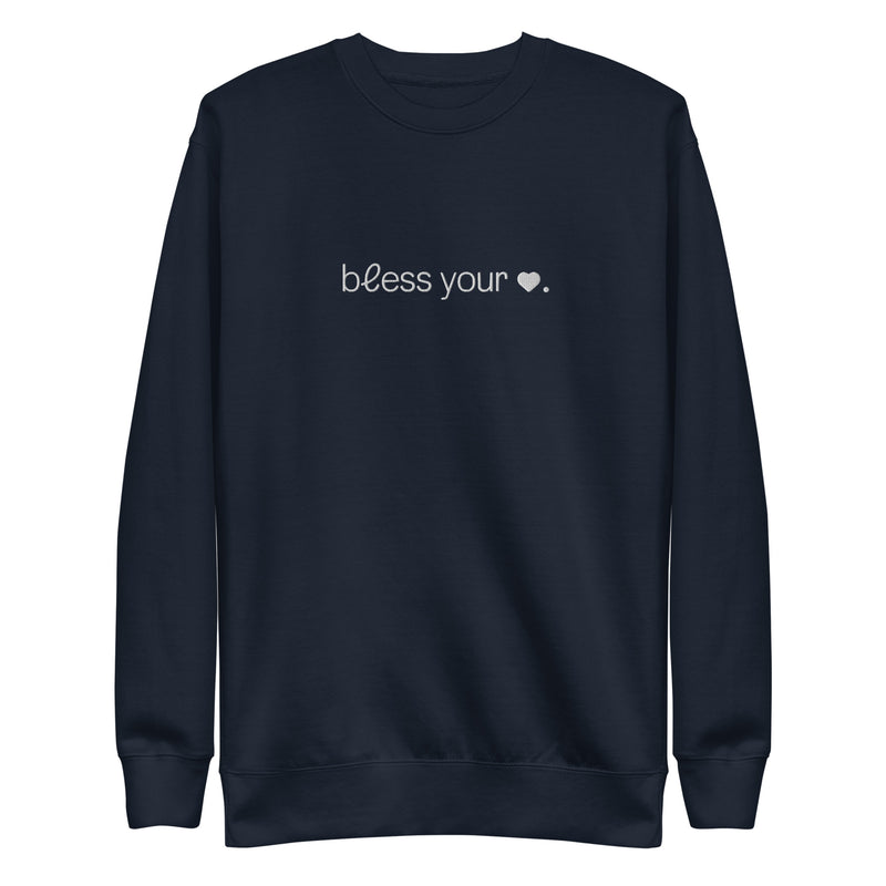 Bless Your Heart Embroidered Premium Crewneck