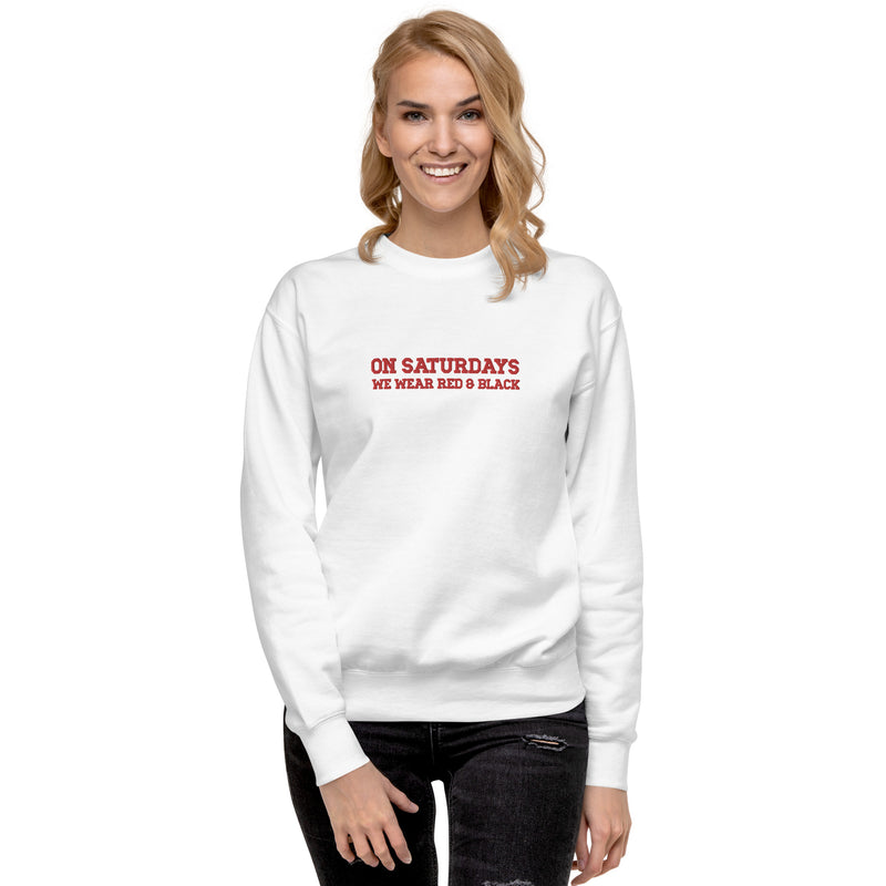 On Saturdays, We Wear Red and Black - Funny Embroidered Crewneck